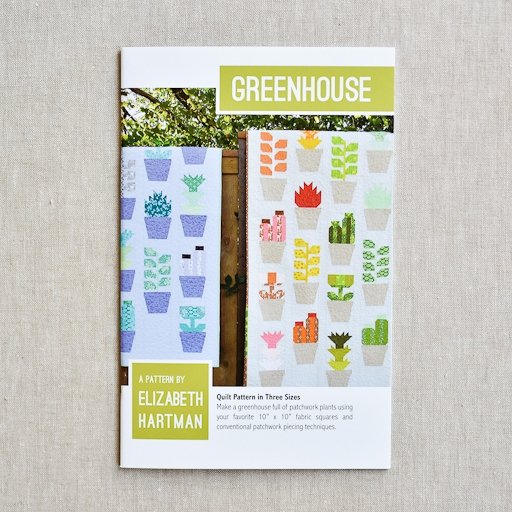 Elizabeth Hartman : Greenhouse Quilt Pattern - the workroom