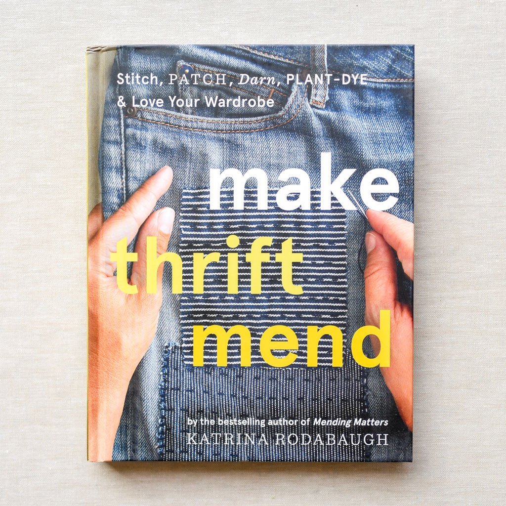 Make Thrift Mend : by Katrina Rodabaugh - the workroom