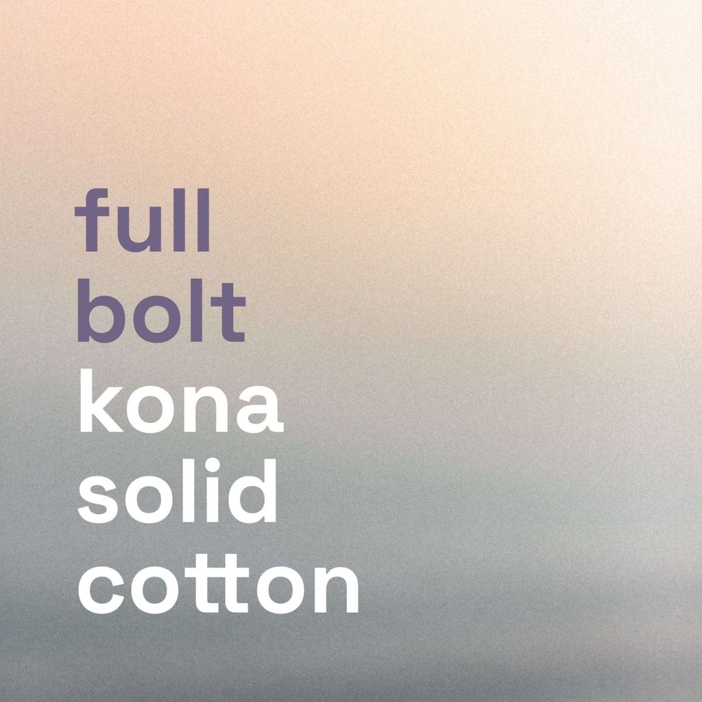 Kona Solid Cotton : Full Bolt : Special Order - the workroom