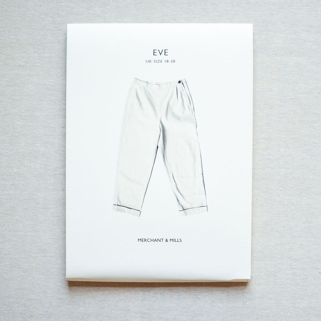 Merchant & Mills : The Eve Trouser Pattern - the workroom