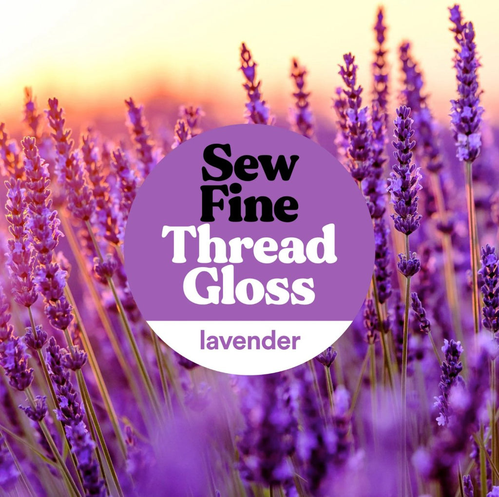 Sew Fine : Thread Gloss : Various Scents - the workroom