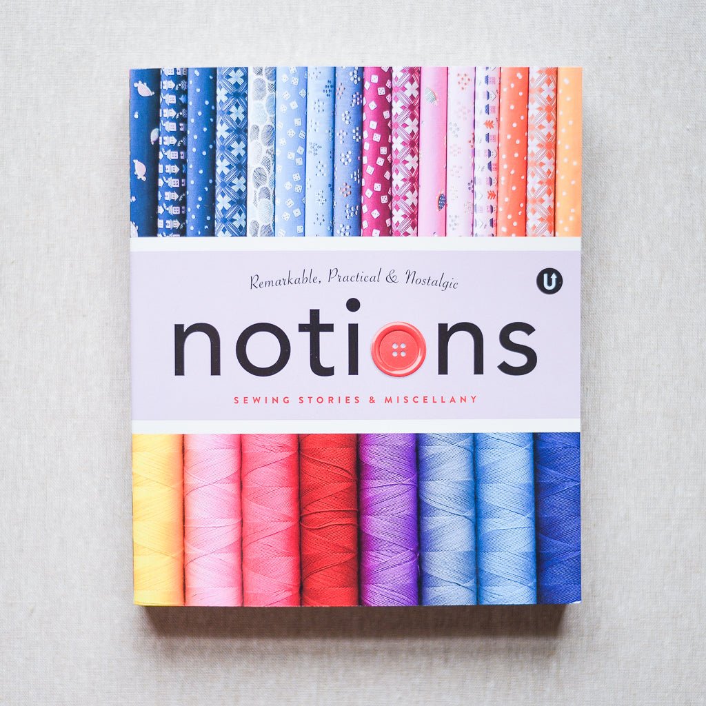 Uppercase : Encyclopedia of Inspiration : Notions - the workroom