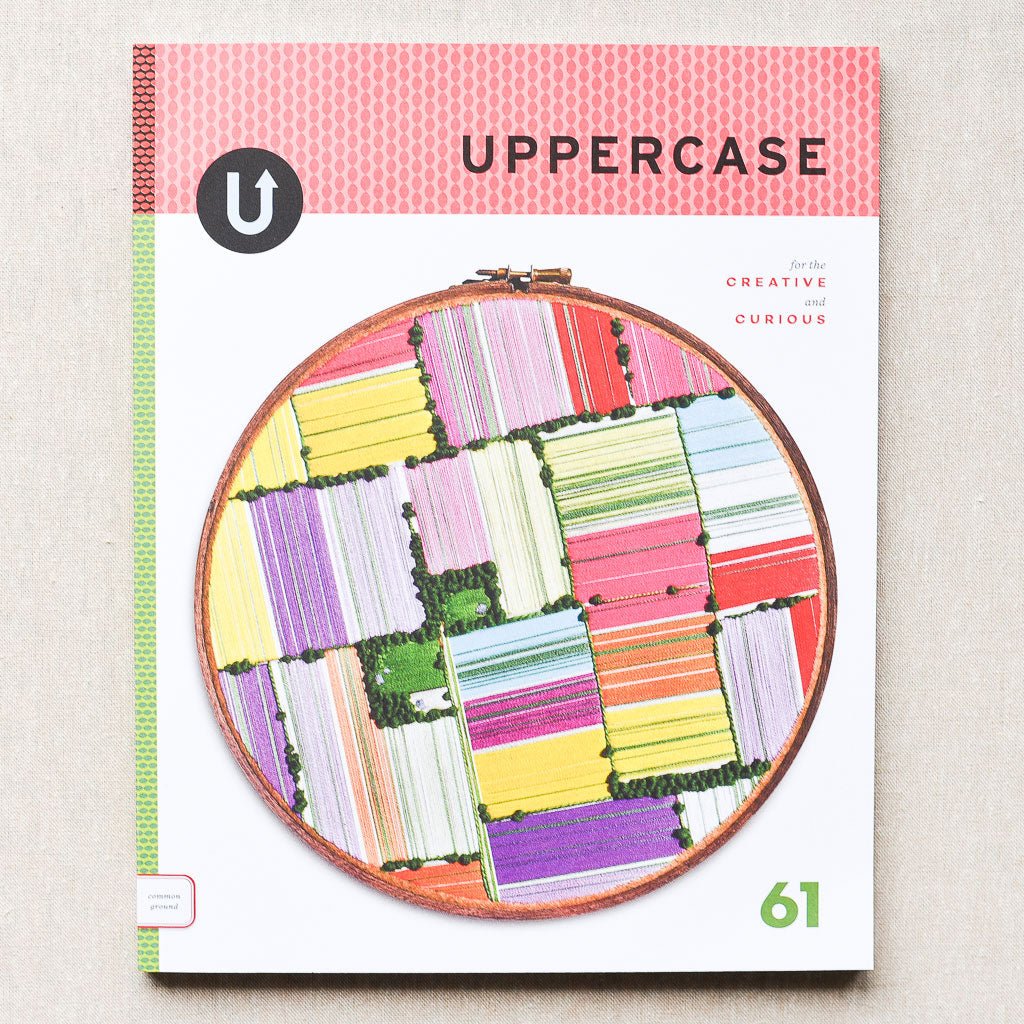 Uppercase Magazine : Issue 61 - the workroom