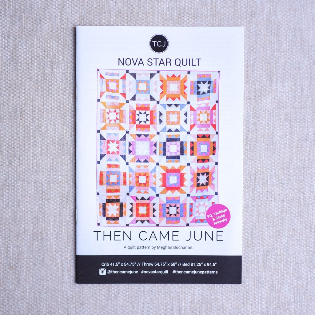 Then Came June : Nova Star Quilt Pattern - the workroom