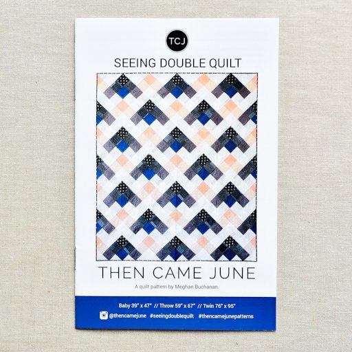 Then Came June : Seeing Double Quilt Pattern - the workroom