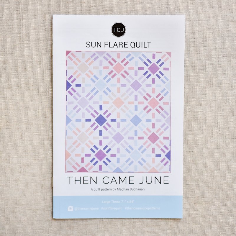 Then Came June : Sun Flare Quilt Pattern - the workroom