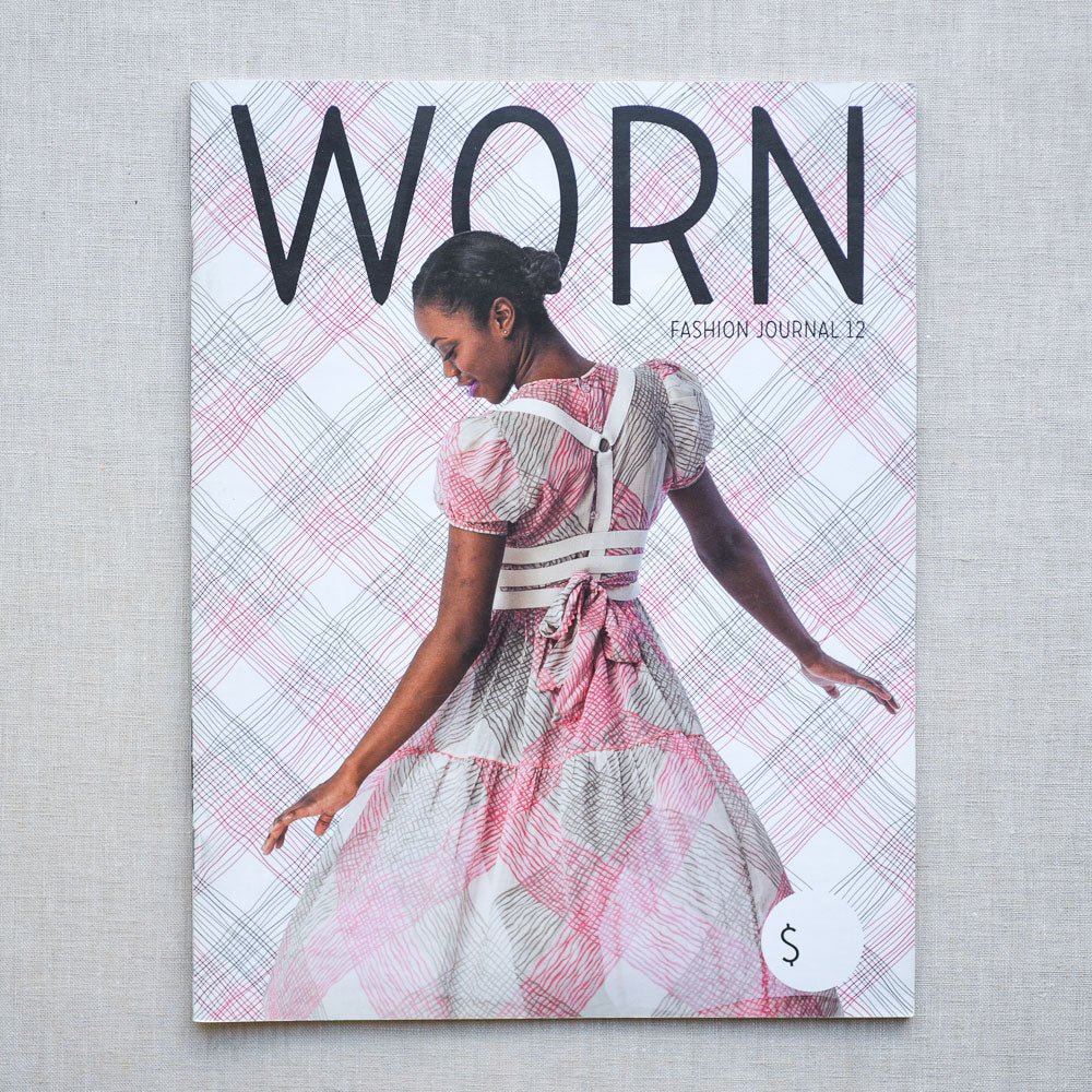 Worn Fashion Journal : Issue 12 - the workroom