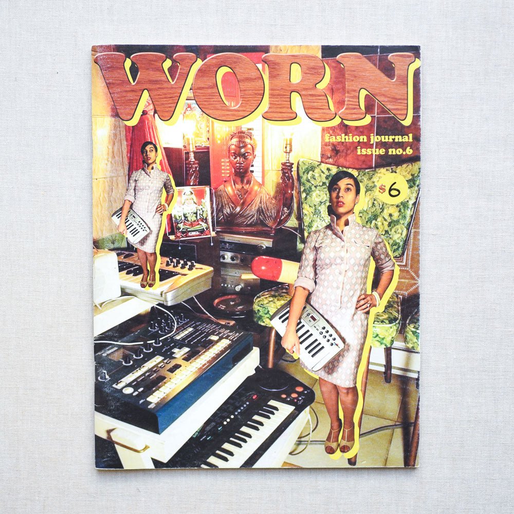 Worn Fashion Journal : Issue 6 - the workroom